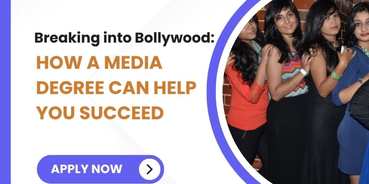 Breaking-into-Bollywood-How-a-Media-Degree-Can-Help-You-Succeed