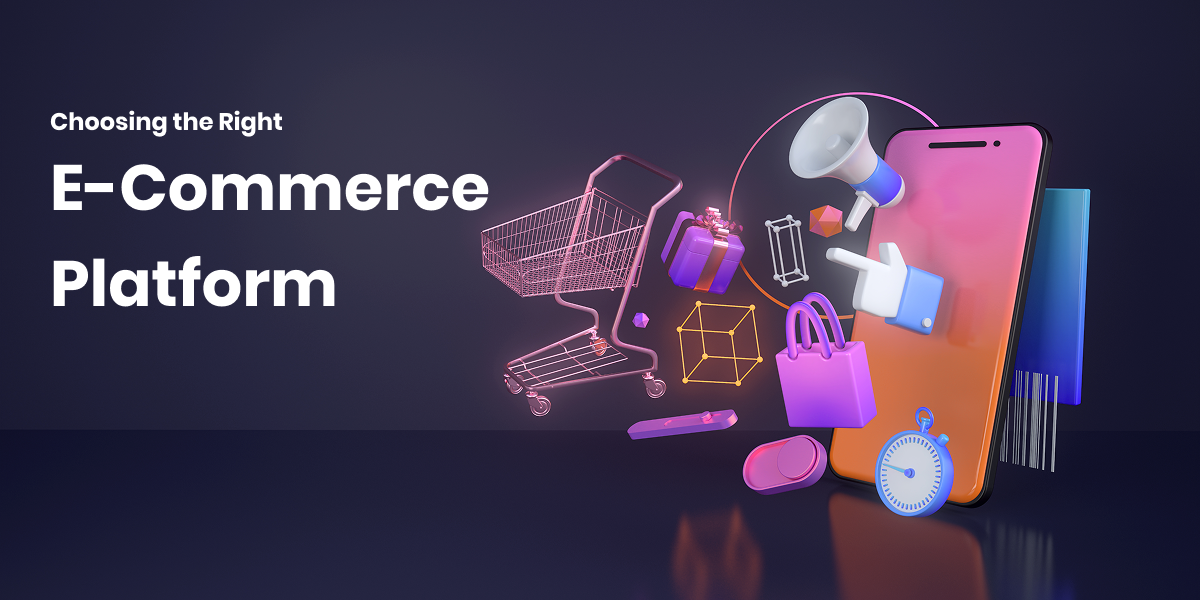 Choosing-the-Right-E-Commerce-Platform