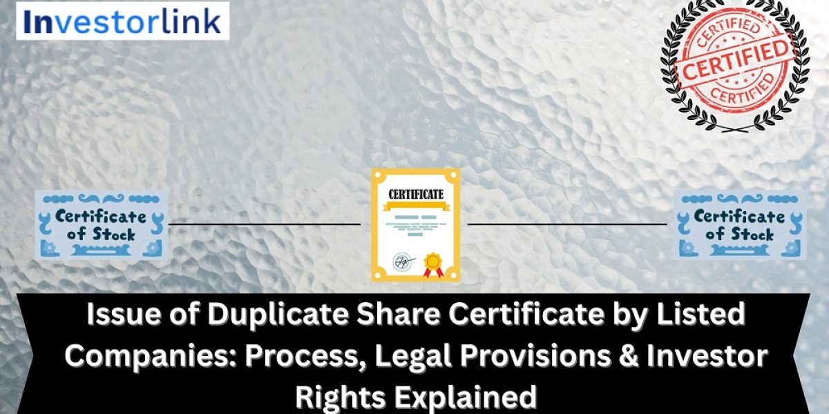 Issue-of-Duplicate-Share-Certificate-by-Listed-Companies-Process-Legal-Provisions-Investor-Rights-Explained-Investorlink