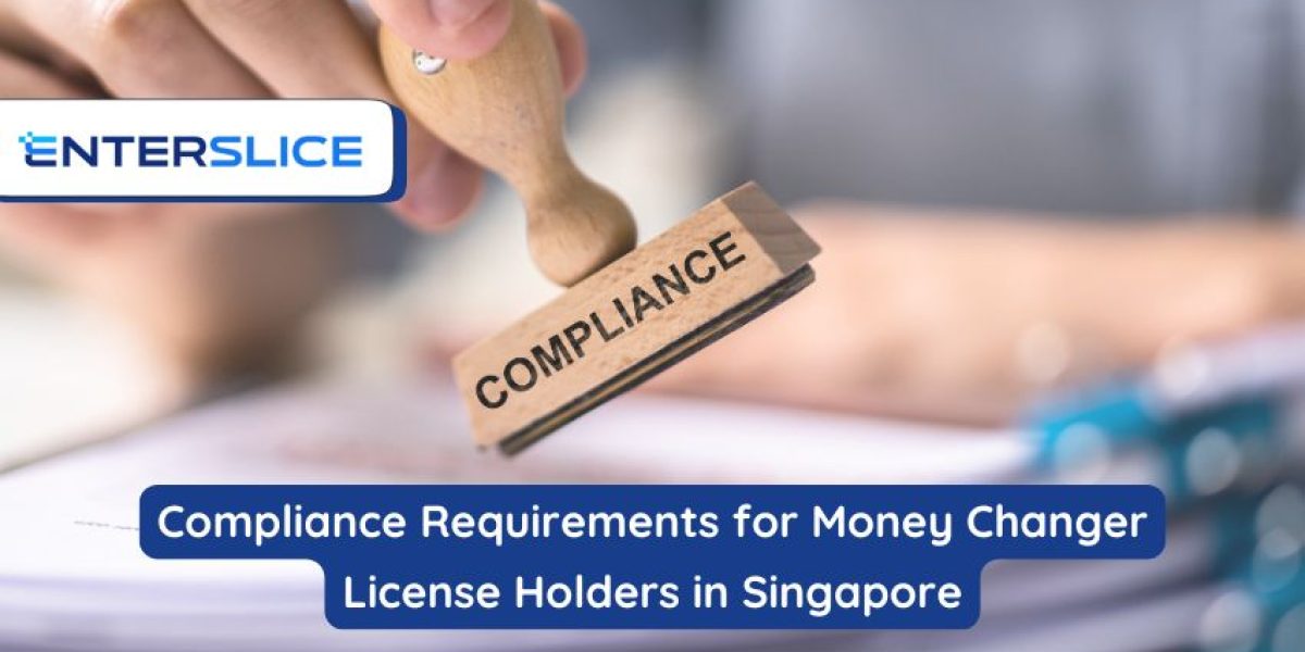 compliance-requirements-for-Money-Changer-License-holders-in-Singapore
